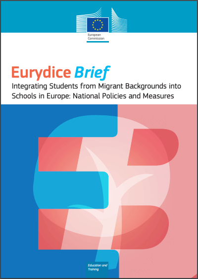 Integrating Students from Migrant Backgrounds Education and Training Eurydice Report into Schools in Europe