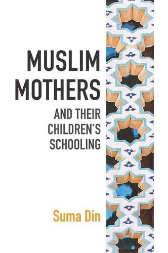 Muslim Mothers and their Children’s Schooling